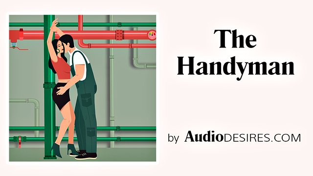 Der Handwerker (Bondage, erotische Hörgeschichte, Porno für Frauen)